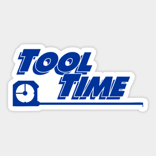 Tool Time Sticker